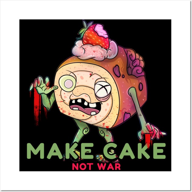 Make Cake Not War Zombie Wall Art by Trendy Black Sheep